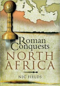 Roman Conquests: North Africa Roman Conquests: North Africa