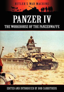 Panzer IV - The Workhorse of the Panzerwaffe - 9781781581025 Panzer IV - The Workhorse of the Panzerwaffe - 9781781581025