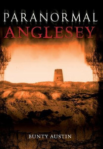 Paranormal Anglesey Paranormal Anglesey