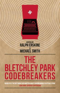 Bletchley Park Codebreakers Bletchley Park Codebreakers