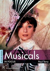 Musicals In Focus - 2nd Edition Musicals In Focus - 2nd Edition