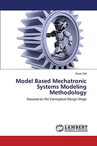 Model Based Mechatronic Systems Modeling Methodology Model Based Mechatronic Systems Modeling Methodology