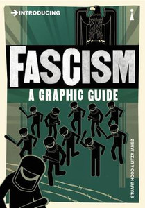 Introducing Fascism: A Graphic Guide