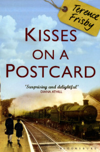 Kisses on a Postcard: A Tale of Wartime Childhood