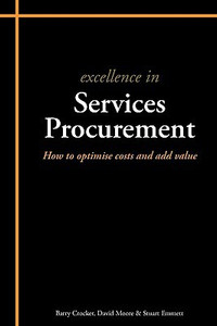 Excellence in Services Procurement: How to How to Optimise Costs and Add Value