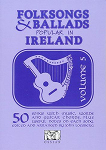 Folksongs And Ballads Popular In Ireland - Vol. 5 Folksongs And Ballads Popular In Ireland - Vol. 5