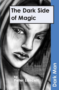 The Dark Side of Magic The Dark Side of Magic