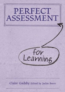 Perfect Assessment (for Learning) Perfect Assessment (for Learning)