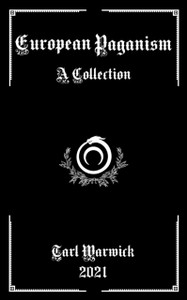 European Paganism: A Collection