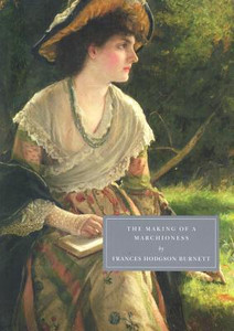 The Making of a Marchioness - 9781906462123 The Making of a Marchioness - 9781906462123