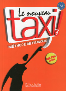 Le nouveau taxi!: Livre de l'eleve 1 + audio et video online