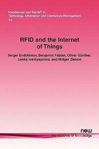RFID and the Internet of Things: Technology, Applications, and Security Challenges RFID and the Internet of Things: Technology, Applications, and Security Challenges