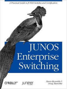 JUNOS Enterprise Switching JUNOS Enterprise Switching