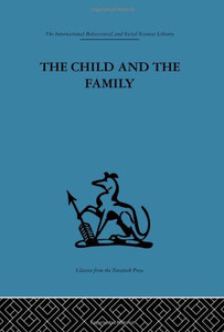 The Child and the Family: First relationships