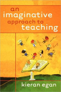 An Imaginative Approach to Teaching An Imaginative Approach to Teaching