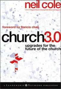 Church 3.0: Upgrades for the Future of the Church
