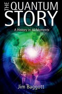 The Quantum Story: A history in 40 moments The Quantum Story: A history in 40 moments