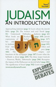 Judaism - An Introduction: Teach Yourself Judaism - An Introduction: Teach Yourself