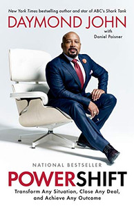 Powershift: Transform Any Situation, Close Any Deal, and Achieve Any Outcome