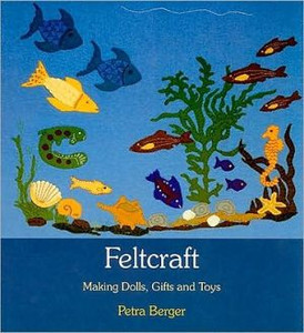 Feltcraft: Making Dolls, Gifts and Toys