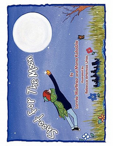 Shoot for the Moon Shoot for the Moon