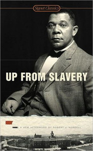 Up From Slavery Up From Slavery