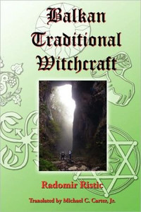 Balkan Traditional Witchcraft Balkan Traditional Witchcraft