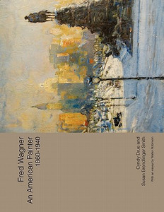 Fred Wagner an American Painter 1860-1940