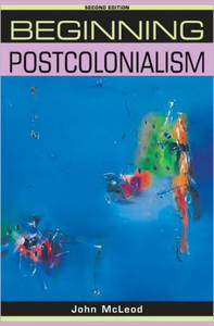 Beginning Postcolonialism Beginning Postcolonialism