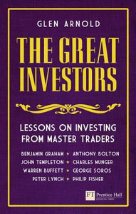 The Great Investors: Lessons on Investing from Master Traders The Great Investors: Lessons on Investing from Master Traders