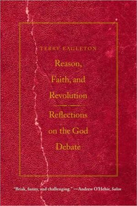 Reason, Faith, and Revolution: Reflections on the God Debate