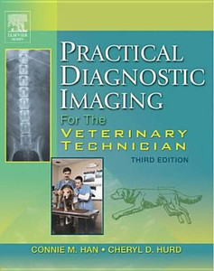 Practical Diagnostic Imaging for the Veterinary Technician Practical Diagnostic Imaging for the Veterinary Technician