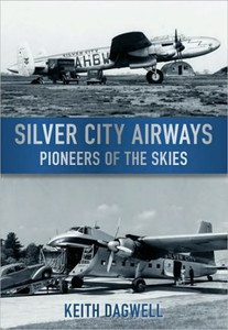 Silver City Airways: Pioneer of the Skies