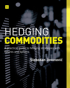 Hedging Commodities Hedging Commodities