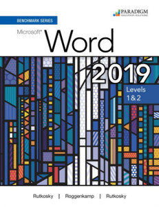 Benchmark Series: Microsoft Word 2019 Levels 1&2: Text, Review And Assessments Workbook And Ebook (Access Code Via Mail) Benchmark Series: Microsoft Word 2019 Levels 1&2: Text, Review And Assessments Workbook And Ebook (Access Code Via Mail)