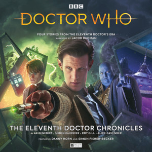 Doctor Who - The Eleventh Doctor Chronicles Doctor Who - The Eleventh Doctor Chronicles