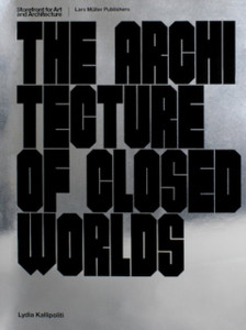 The Architecture Of Closed Worlds: Or, What Is The Power Of Shit?