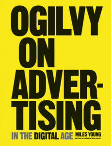 Ogilvy On Advertising In The Digital Age