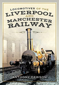 Locomotives Of The Liverpool And Manchester Railway Locomotives Of The Liverpool And Manchester Railway