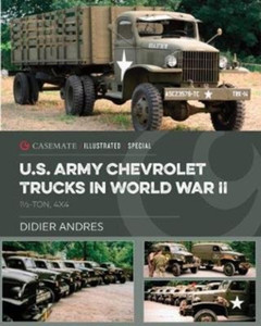 U.S. Army Chevrolet Trucks in World War II: 1½-ton, 4x4