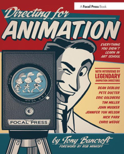 Directing For Animation: Everything You Didn'T Learn In Art School