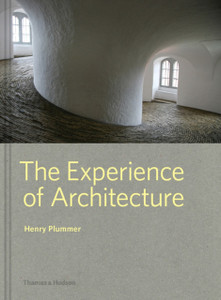 The Experience Of Architecture The Experience Of Architecture
