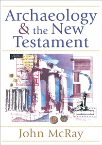 Archaeology And The New Testament