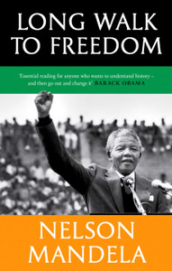 Long Walk To Freedom: 'Essential reading' Barack Obama