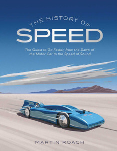 The History Of Speed The History Of Speed