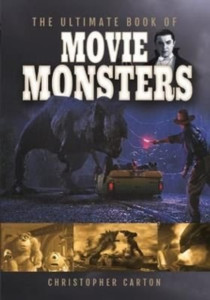 The Ultimate Book Of Movie Monsters The Ultimate Book Of Movie Monsters