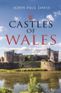 Castles Of Wales - 9781399018876
