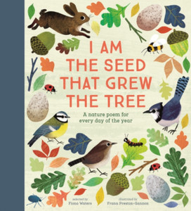 I Am The Seed That Grew The Tree - A Nature Poem For Every Day Of The Year: National Trust