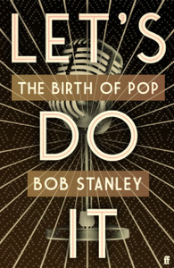 Let'S Do It: The Birth Of Pop