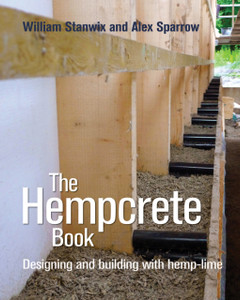 The Hempcrete Book: Designing And Building With Hemp-Lime - 9780857841209 The Hempcrete Book: Designing And Building With Hemp-Lime - 9780857841209